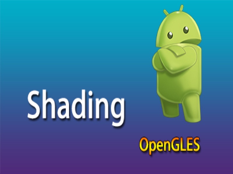 OpenGLESShader(Android2018版)-限时优惠-网易精品课